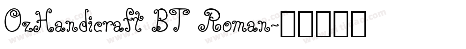OzHandicraft BT Roman字体转换